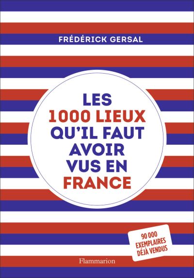 Les-1000-lieux-qu-il-faut-avoir-vus-en-France