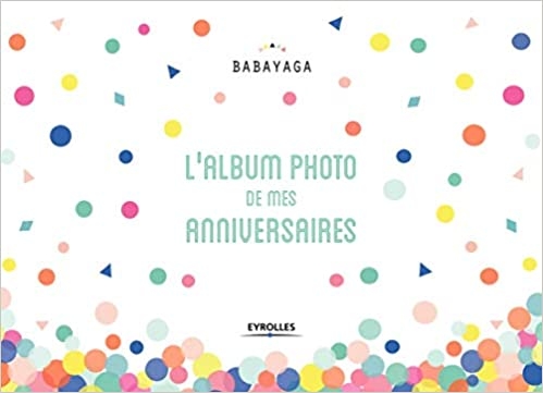 album-photo-anniversaires-babayaga